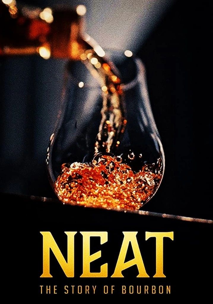 Neat, The Story of Bourbon documentary artwork